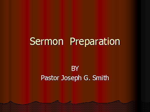 Sermon Preparation - 2